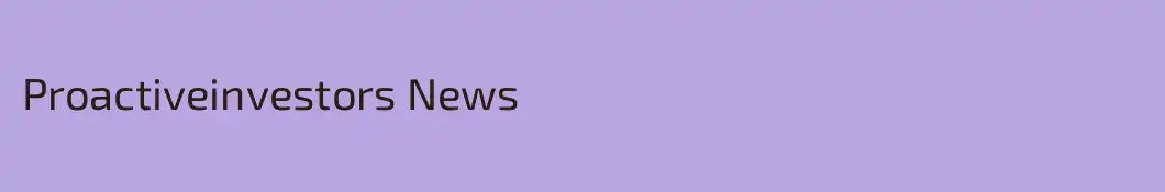 Proactiveinvestors News